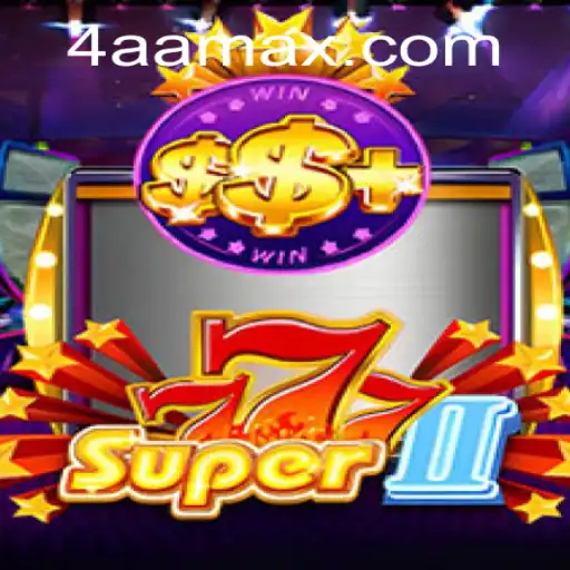 Experience Thrill and Strategy with Super777II from 4AA.com